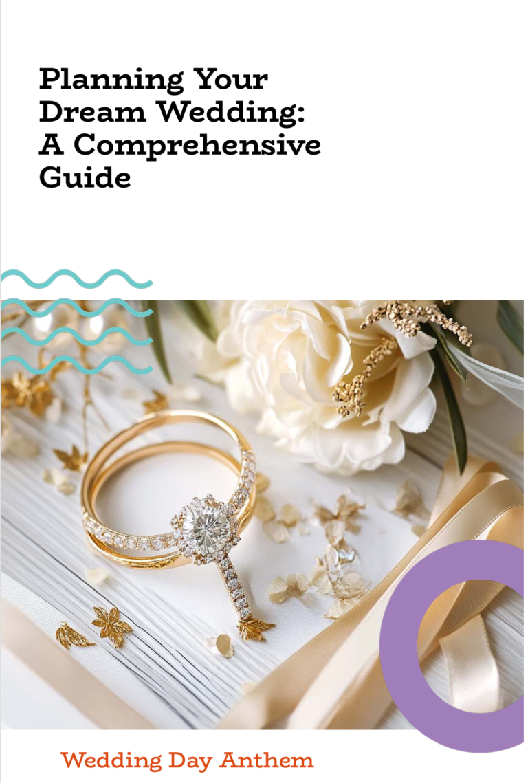 E-Book: Planning YourDream Wedding:A ComprehensiveGuide